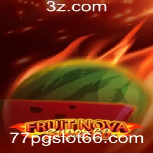 Descubra o Universo de 'FruitNovaSuper60' com 77pgslot6